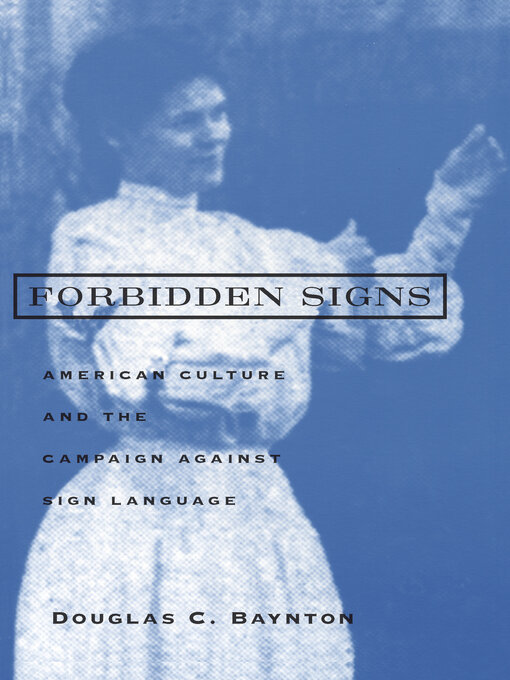 Title details for Forbidden Signs by Douglas C. Baynton - Available